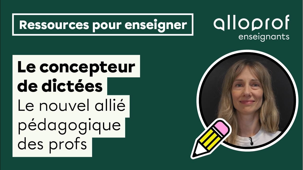 Le concepteur de dictées : le nouvel allié pédagogique des profs