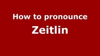 How to pronounce Zeitlin