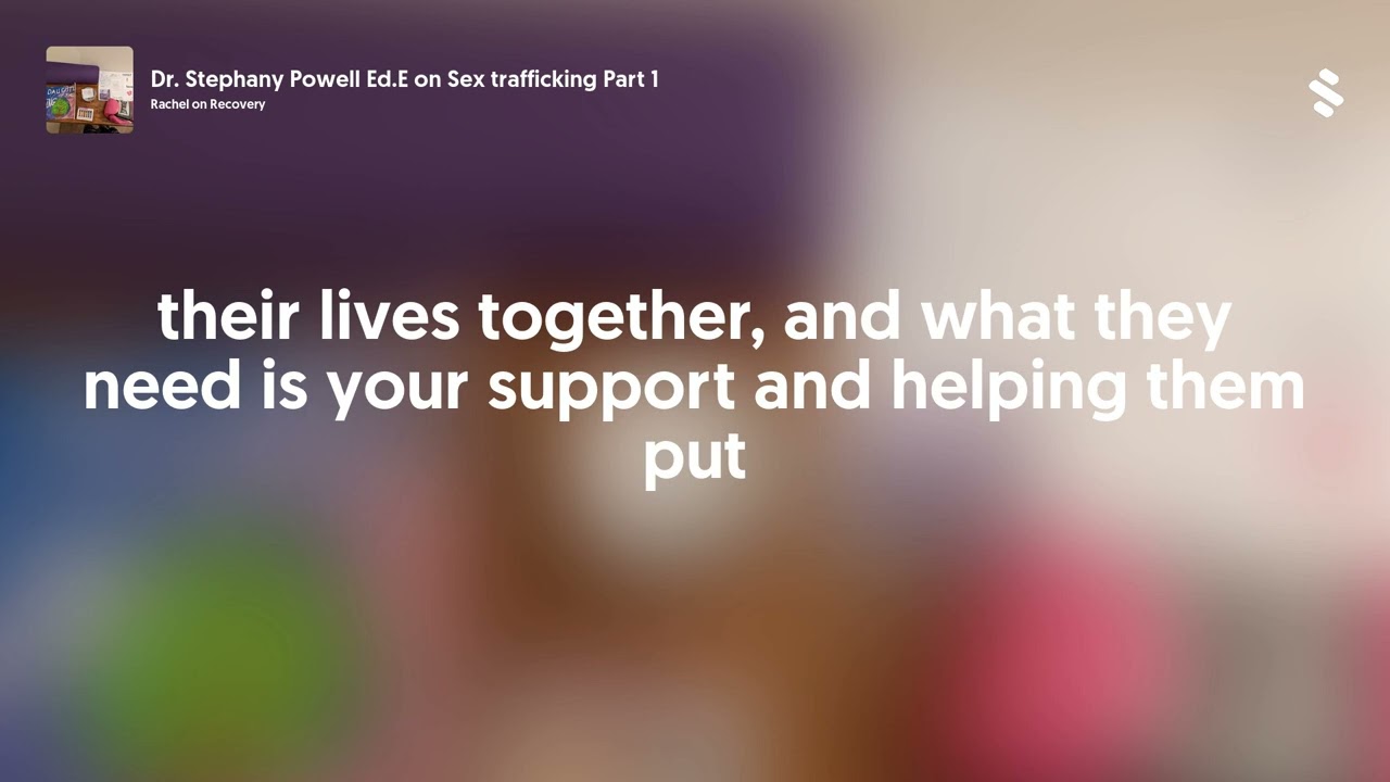 Dr. Stephany Powell Ed.E on Sex trafficking Part 1