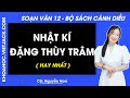 Soạn bài Nhật kí Đặng Thùy Trâm - trang 83, 84, 85, 86 | Bài 3 | Ngữ văn 12 | Cánh diều