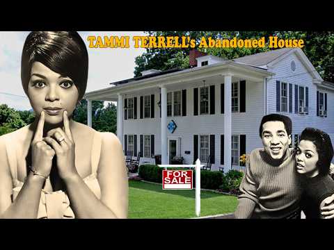 Inside Tammi Terrell's Abandoned House, Net Worth & TRAGIC DEATH