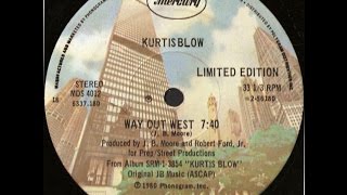 Kurtis Blow - Way Out West [edt]