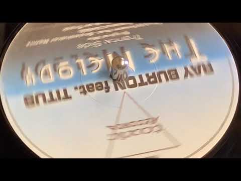 RAY BURTON FEAT. TITUS - THE MELODY (PIERRE DEUTSCHMANN FEATURING STYLESHAKER REMIX)