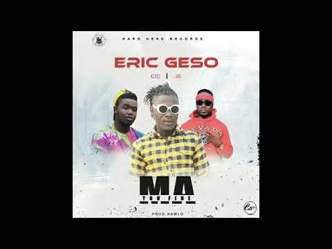 Eric Geso ft CIC X JB - Ma You Fine