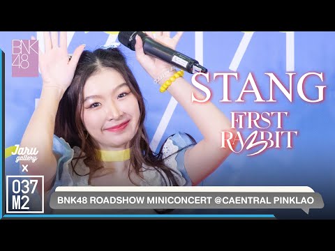 BNK48 Stang - First Rabbit @ BNK48 Sayonara Crawl Roadshow, Central Pinklao [Fancam 4K 60p] 220807