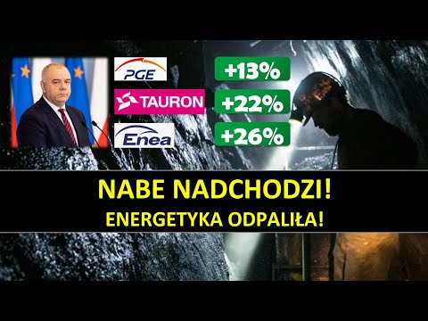 Euforia na akcjach PGE, Tauron i Enea! NABE NADCHODZI! Odc. 71