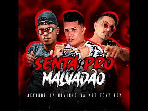 *SENTA PRO MALVADÃO*