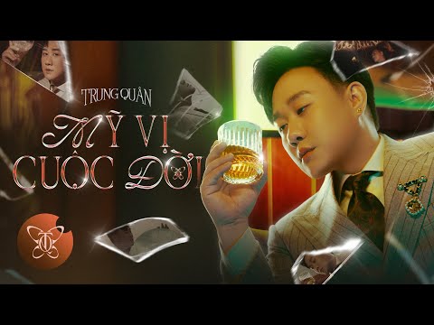 MỸ VỊ CUỘC ĐỜI | Trung Quân x Đông Thiên Đức | Official Music Video