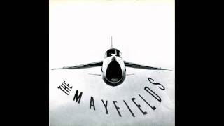 The Mayfields - Deeper Than the Ocean