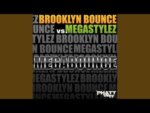 Megabounce (Original Club Mix)