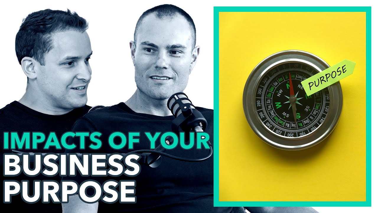 EP 063: Getting Serious About The Purpose of Your Business