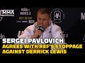 Sergei Pavlovich Reacts To Derrick Lewis KO Stoppage: 'The Ref Is A Pro' | UFC 277