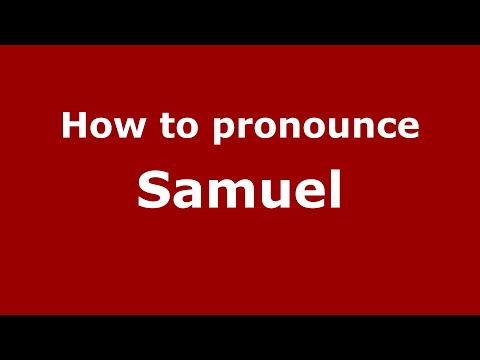 How to pronounce Samuel