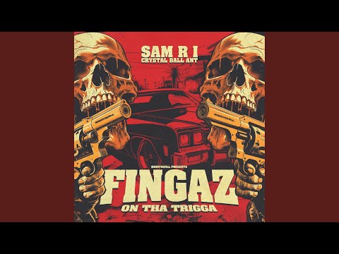 FINGAZ ON THA TRIGGA (feat. Crystal Ball Ant & Apoc Krysis)