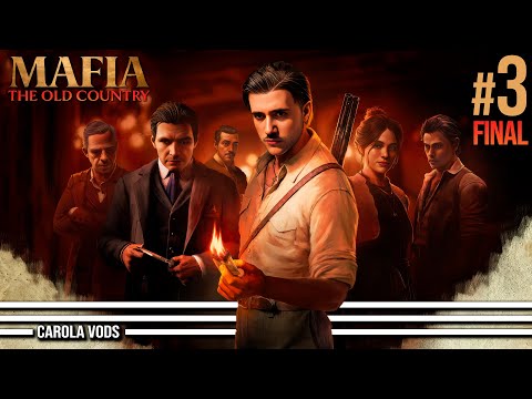 Un final a la altura #3 🤌🇮🇹 MAFIA: THE OLD COUNTRY | CAROLA