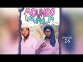 MDUNDO MSIMU WA PILI EP 26