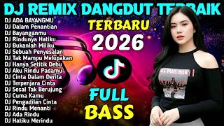 Download lagu VIRAL TIKTOK | DJ REMIX DANGDUT FULL BASS TERBARU 2026 | DJ ADA BAYANGMU - DJ MAS BOB NEW mp3 Download lagu VIRAL TIKTOK | DJ REMIX DANGDUT FULL BASS TERBARU 2026 | DJ ADA BAYANGMU - DJ MAS BOB NEW mp3