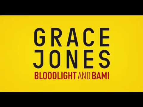 Grace Jones Bloodlight And Bami - Trailer