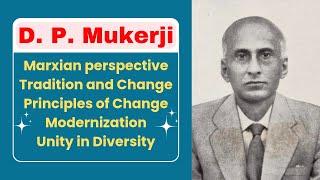 D.P. Mukerji | Marxian Perspective | Tradition and Change | Unity in Diversity