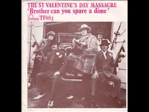 St  Valentine's Day Massacre - Brother, Can You Spare A Dime