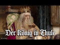 Der König in Thule [German ballade][+English translation]