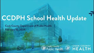 CCDPH School Health Meeting Recording 2 16 24