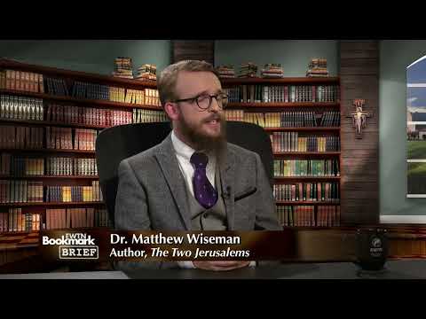 EWTN Bookmark Brief - The Two Jerusalems