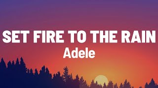 Adele Set Fire To The Rain...