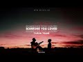 Tarvin Toune Someone You Loved Audio