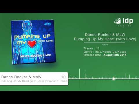 Dance Rocker & McW - Pumping Up My Heart with Love