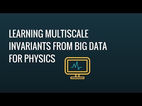 Learning multiscale invariants from big data for physics - Stéphane Mallat