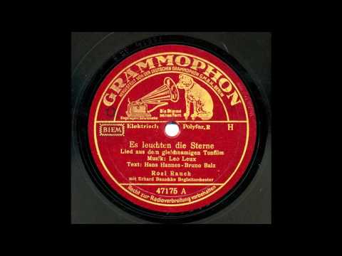 Es leuchten die Sterne (Rose Rauch-Erhard Bauschke) 1938