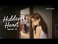 Hidden Heart Episode 52 Malayalam Love Story Animation Story