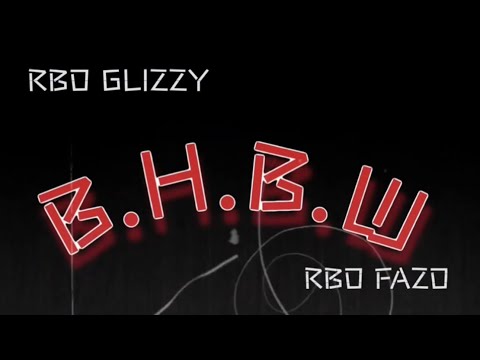 RBO Glizzy - B.H.B.W (feat RBO Fazo) Audio visualizer