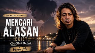 Download lagu MENCARI ALASAN – EXIST | Lagu Malaysia Terpopuler | Slow Rock Version | Venly Mo' mp3 Download lagu MENCARI ALASAN – EXIST | Lagu Malaysia Terpopuler | Slow Rock Version | Venly Mo' mp3