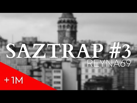 REYNA69 - SAZTRAP #3 (Official Music)