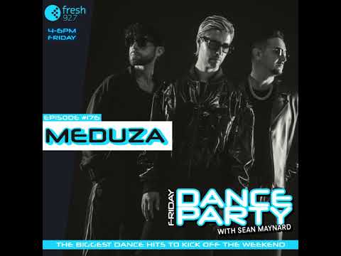 Friday Dance Party #176 with MEDUZA