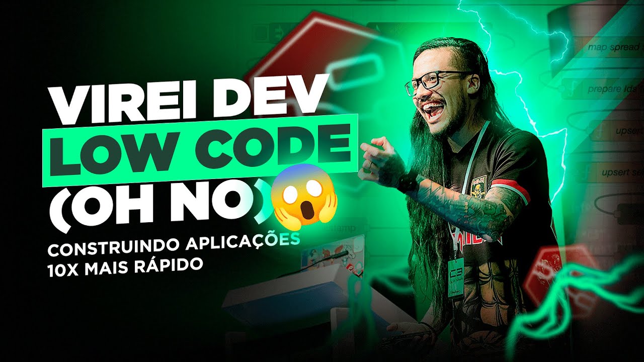 Virei Dev Low Code (oh no) - Construindo apps 10x mais rápido