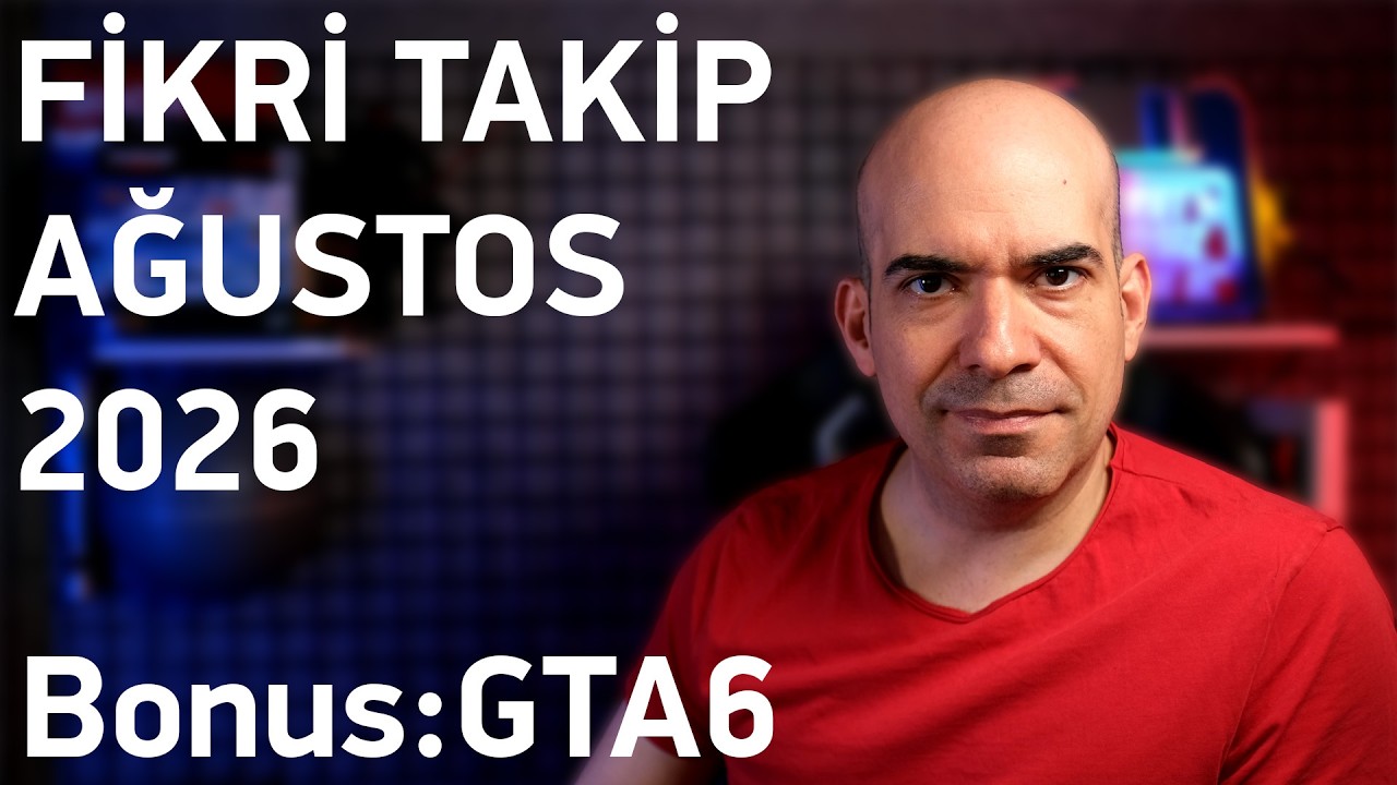 Fikri Takip / Ağustos 2026