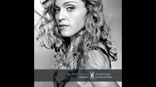 Madonna -  Revenge (Dubtronic Let Them Go Remix)