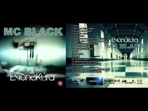 MC Black - Elvonókúra