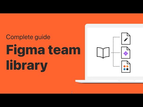 Figma Team Library Tutorial: A Comprehensive Guide to Setting Up, Connecting, and Updating Libraries