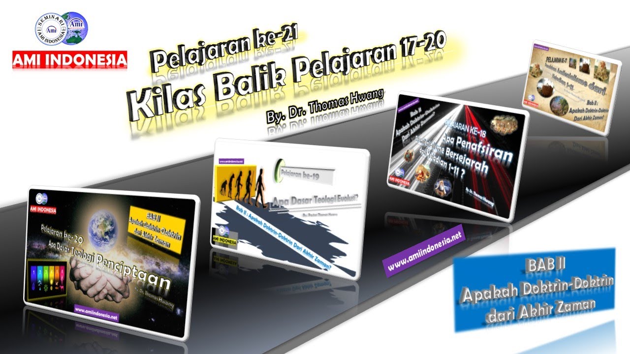 2-21 Kilas Balik Pelajaran 17-20 | Apakah Doktrin-Doktrin Dari Akhir Zaman
