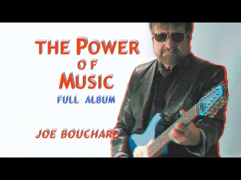 The Power of Music FULL ALBUM Joe Bouchard Solo