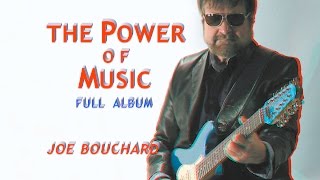 The Power of Music FULL ALBUM Joe Bouchard Solo