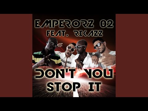 Don't You Stop It (feat. RikazZ) (Stefano Carparelli Edit)