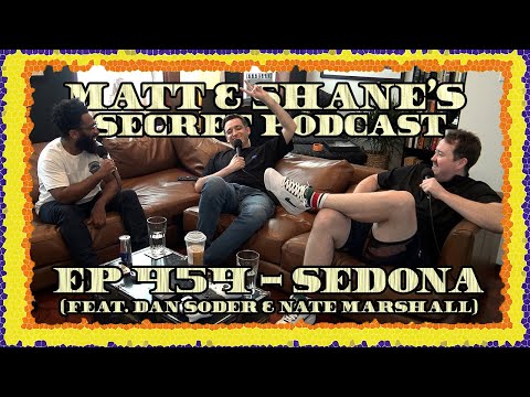 Ep 454 - Sedona (feat. Dan Soder & Nate Marshall)