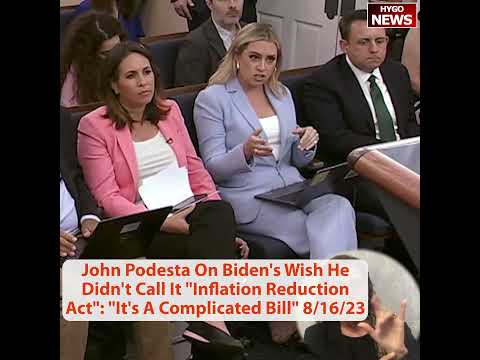 Podesta On Biden's IRA Renaming Wish: Reporter Cites 1.4T Cost Estimate, Voters Don't Understand