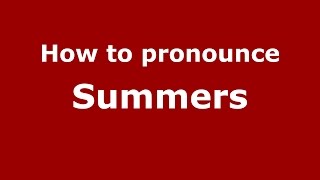 How to pronounce Summers