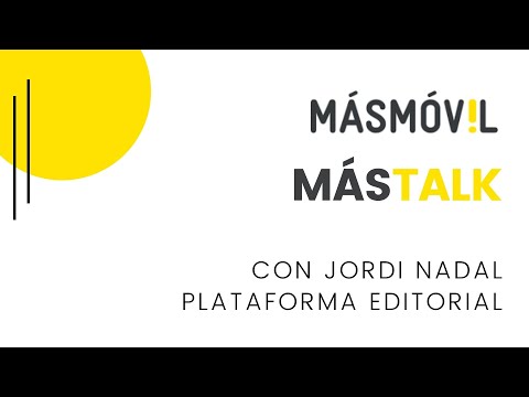 MÁSTALK: Con Jordi Nadal de Plataforma Editorial